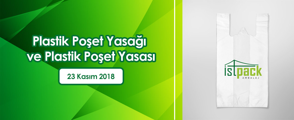 Plastik Poşet Yasağı ve Plastik Poşet Yasası