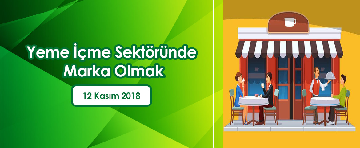 Yeme İçme Sektöründe Marka Olmak