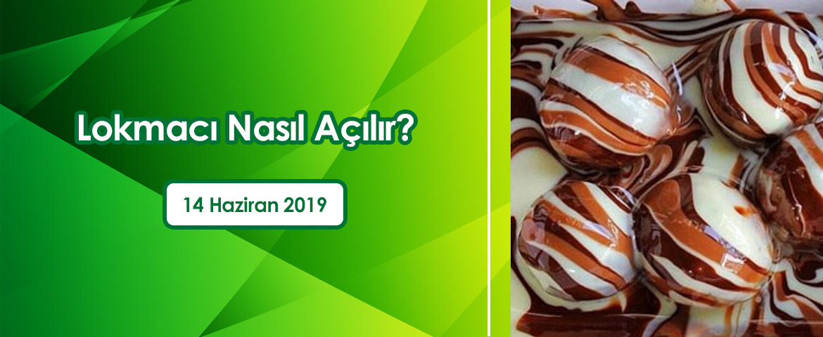 Lokmacı Nasıl Açılır?