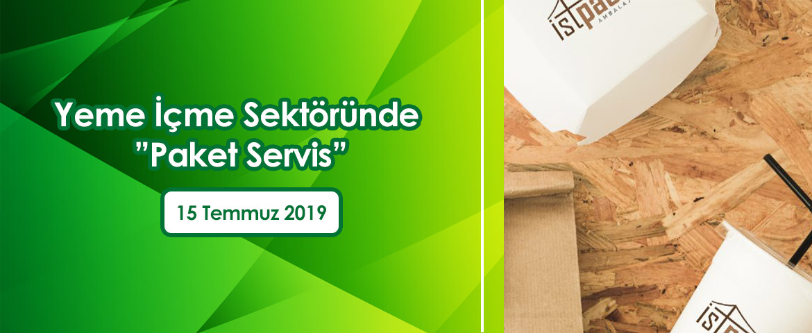 Yeme İçme Sektöründe ''Paket Servis''
