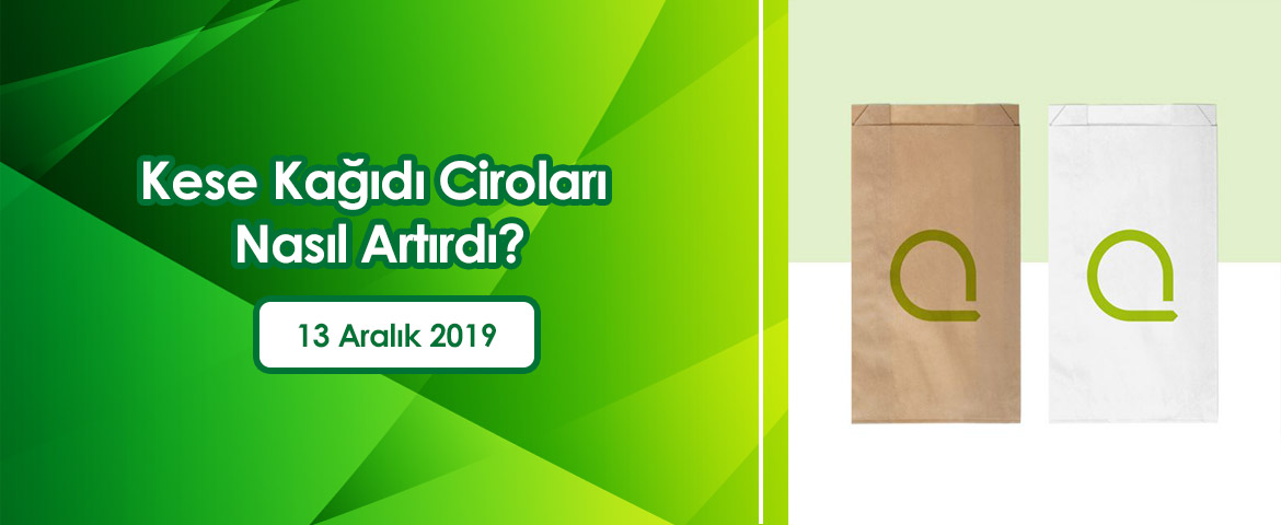 Kese Kağıdı Ciroları Nasıl Artırdı?