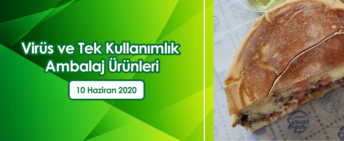 Virüs ve Tek Kullanımlık Ambalaj Ürünleri