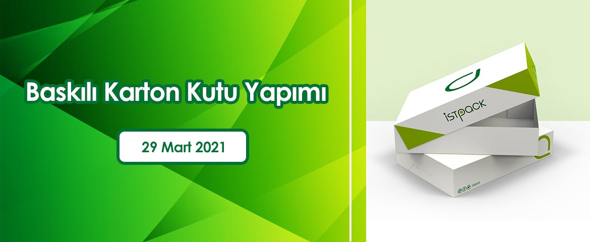Baskılı Karton Kutu Yapımı