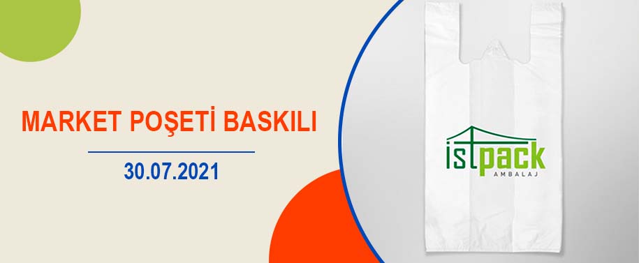 Market Poşeti Baskılı