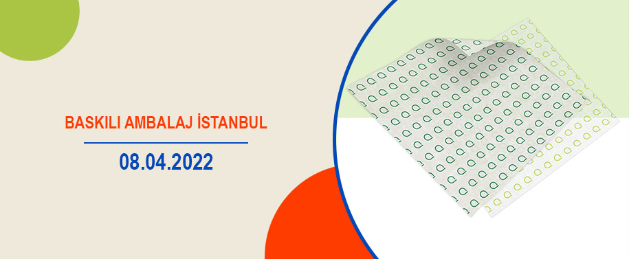 Baskılı Ambalaj İstanbul